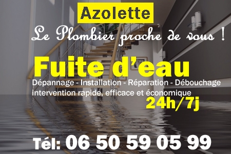 fuite Azolette - fuite d'eau Azolette - fuite wc Azolette - recherche de fuite Azolette - détection de fuite Azolette - dépannage fuite Azolette