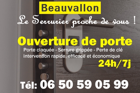 Ouverture de porte Beauvallon - Porte claquée Beauvallon - Porte fermée Beauvallon - serrure bloquée Beauvallon - serrure grippée Beauvallon