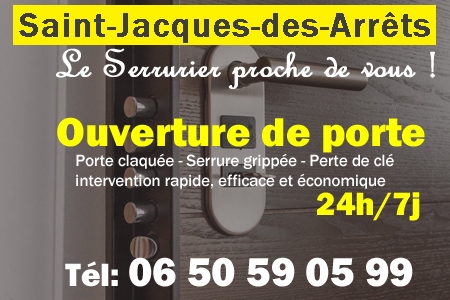 Ouverture de porte Saint-Jacques-des-Arrêts - Porte claquée Saint-Jacques-des-Arrêts - Porte fermée Saint-Jacques-des-Arrêts - serrure bloquée Saint-Jacques-des-Arrêts - serrure grippée Saint-Jacques-des-Arrêts