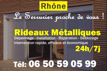 rideau metallique Rhône - rideaux metalliques Rhône - rideaux Rhône - entretien, Pose en neuf, pose en rénovation, motorisation, dépannage, déblocage, remplacement, réparation, automatisation de rideaux métalliques à Rhône